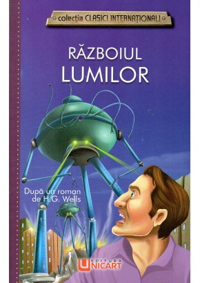 Razboiul lumilor (clasici internationali) - H. G. Wells